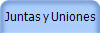 Juntas y Uniones